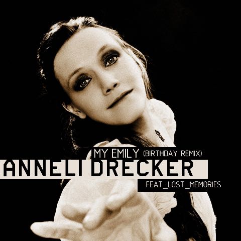 Remix My Emily (Birthday Remix) - Anneli Drecker - Laurent Colson